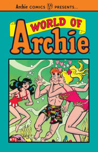 Title: World of Archie Vol. 1, Author: Archie Superstars