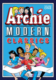 Title: Archie: Modern Classics Vol. 1, Author: Archie Superstars