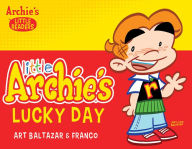 Title: Little Archie's Lucky Day, Author: Archie Superstars