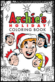 Free iphone audio books download Archie's Holiday Coloring Book 9781682558713