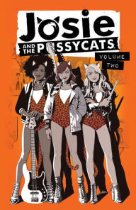 Title: Josie and the Pussycats Vol. 2, Author: Marguerite Bennett