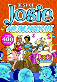 Title: The Best of Josie and the Pussycats, Author: Archie Superstars