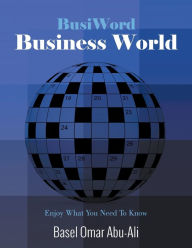 Title: BusiWord: Business World, Author: Basel Omar Abu-Ali