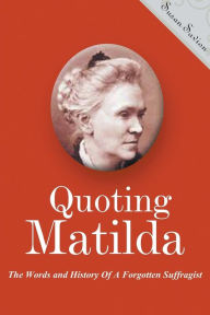 Title: Quoting Matilda, Author: Susan Savion