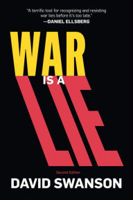 Title: War Is A Lie, Author: David Swanson