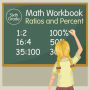 Sixth Grade Math Workbook: Ratios and Percent