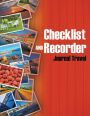 Checklist and Recorder: Journal Travel