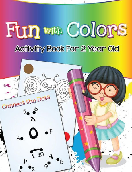 Fun with Colors: Activity Book For 2 Year Old