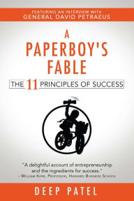 Free audiobook online download A Paperboy's Fable: The 11 Principles of Success 9781682610046 English version by Deep K. Patel