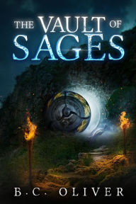 Title: The Vault of Sages, Author: B.C. Oliver