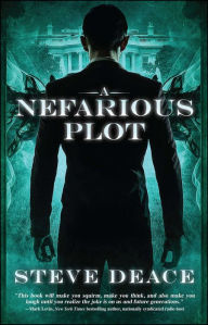Title: A Nefarious Plot, Author: Steve Deace