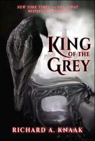 Title: King of the Grey (City of Shadows Series #1), Author: Richard A. Knaak