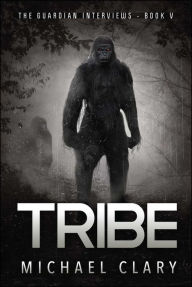 Title: Tribe, Author: Michael Clary