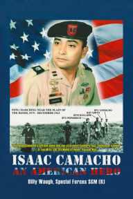 Title: Isaac Camacho: An American Hero, Author: Billy Waugh