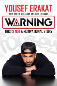 Ebook download for ipad Warning: This is Not a Motivational Story English version by  PDF FB2 PDB 9781682619858