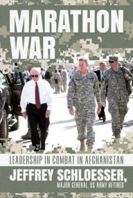 Marathon War: Leadership in Combat in Afghanistan