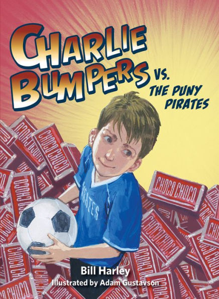 Charlie Bumpers vs. the Puny Pirates (Charlie Bumpers Series)