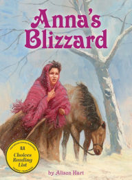 Title: Anna's Blizzard, Author: Alison Hart