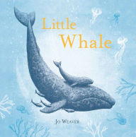 Title: Little Whale, Author: Jo Weaver