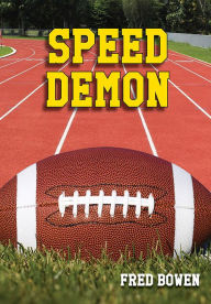 Free download e book pdf Speed Demon by Fred Bowen (English literature) 9781682630778 