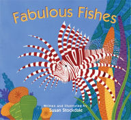 Title: Fabulous Fishes, Author: Susan Stockdale