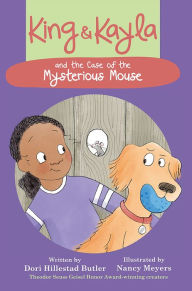Title: King & Kayla and the Case of the Mysterious Mouse, Author: Dori Hillestad Butler