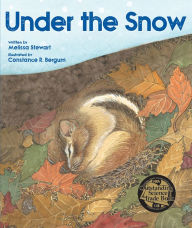 Title: Under the Snow, Author: Melissa Stewart