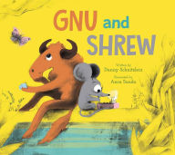 Books download links Gnu and Shrew by Danny Schnitzlein, Anca Sandu English version