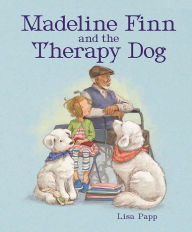 Title: Madeline Finn and the Therapy Dog, Author: Lisa Papp