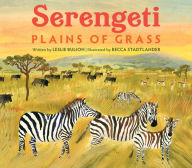 Title: Serengeti: Plains of Grass, Author: Leslie Bulion