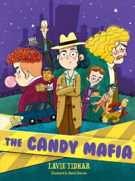 Title: The Candy Mafia, Author: Lavie Tidhar
