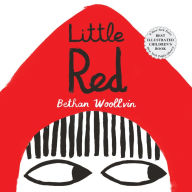 Title: Little Red, Author: Bethan Woollvin