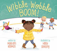 Title: Wibble Wobble BOOM!, Author: Mary Ann Rodman
