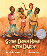 Title: Going Down Home with Daddy, Author: Kelly Starling Lyons