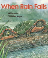 Title: When Rain Falls, Author: Melissa Stewart