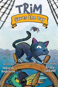 Title: Trim Saves the Day, Author: Deborah Hopkinson