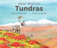 Title: About Habitats: Tundras, Author: Cathryn Sill