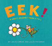 Alternative view 1 of Eek!: A Noisy Journey from A to Z