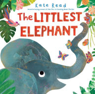 Free it ebook downloads The Littlest Elephant by Kate Read, Kate Read