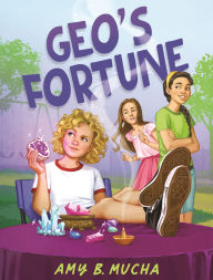 Book pdf downloads Geo's Fortune by Amy B. Mucha MOBI PDB FB2