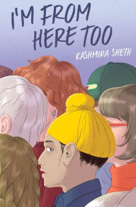 Title: I'm from Here Too, Author: Kashmira Sheth