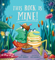 Title: This Rock Is Mine!, Author: Kaye Umansky