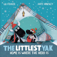 Free pdf textbook download The Littlest Yak: Home Is Where the Herd Is 9781682637548 English version by Lu Fraser, Kate Hindley