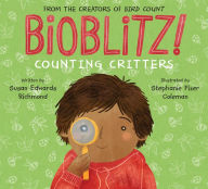 Title: Bioblitz!: Counting Critters, Author: Susan Edwards Richmond