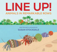 Title: Line Up!: Animals in Remarkable Rows, Author: Susan Stockdale