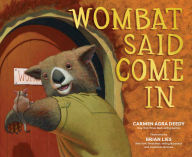 Title: Wombat Said Come In, Author: Carmen Agra Deedy