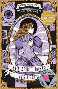 The Spirit Bares Its Teeth (B&N Exclusive Edition)