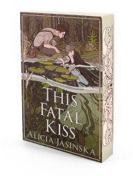 Title: This Fatal Kiss, Author: Alicia Jasinska