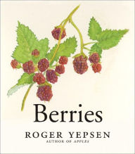 Title: Berries (Revised and Updated), Author: Roger Yepsen