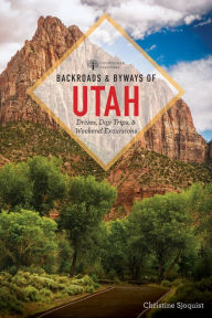 Title: Backroads & Byways of Utah (Second Edition) (Backroads & Byways), Author: Christine Sjöquist